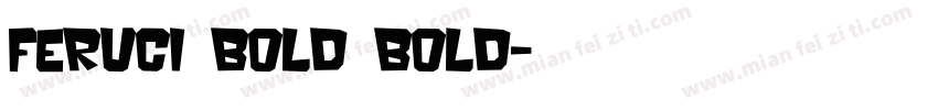 Feruci Bold Bold字体转换